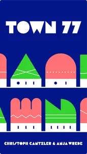Town 77 -