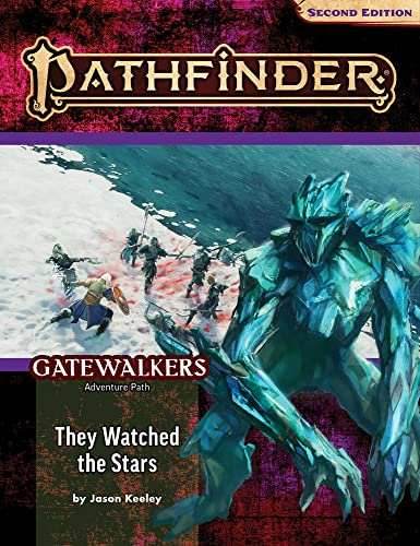 Pathfinder: Adventure Path - Gatewalkers - They Watched the Stars (2 of 3) -