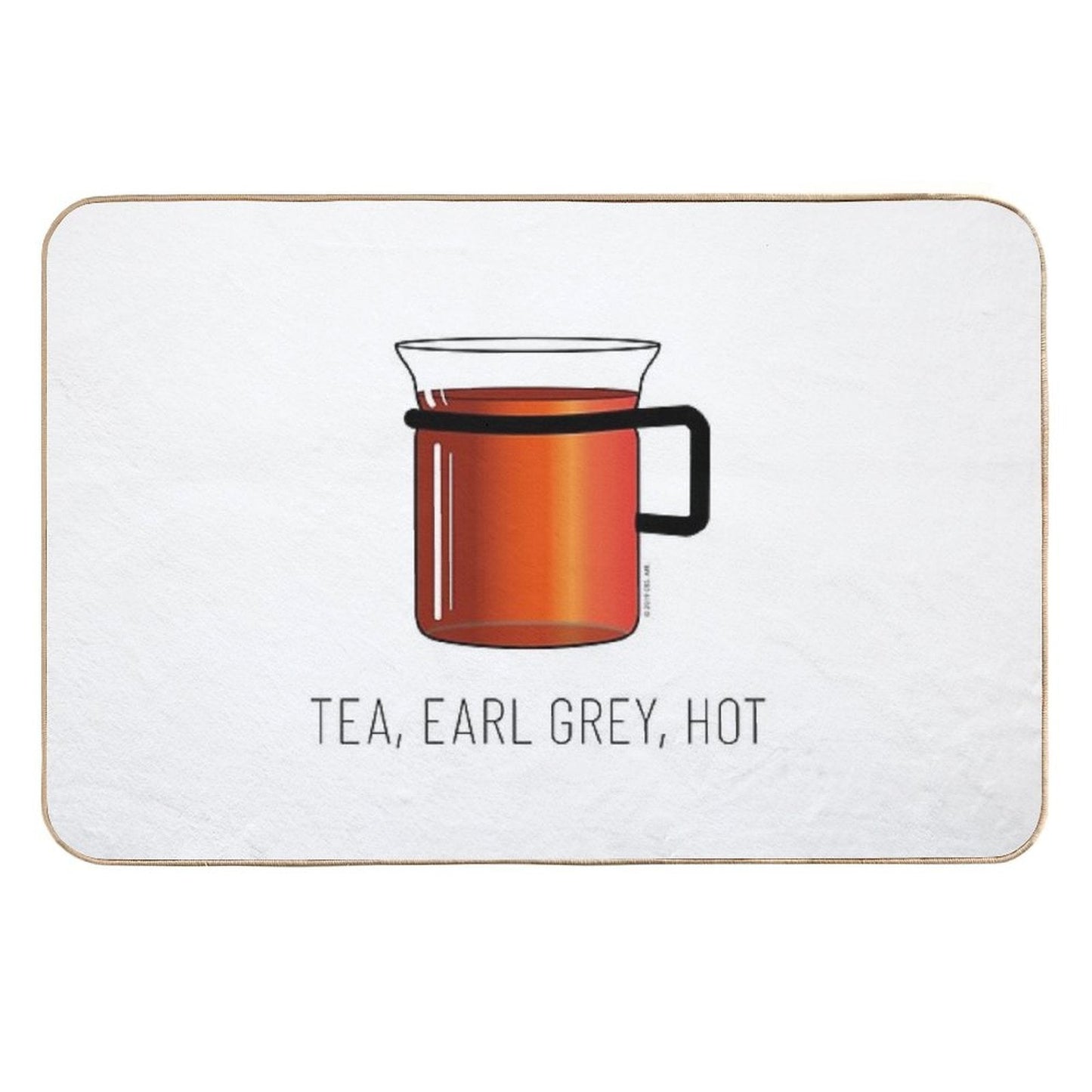 Tea, Earl Grey, Hot - Captain Picard, Star Trek TNG, (light Backgrounds) Long-Lasting Bath Mat