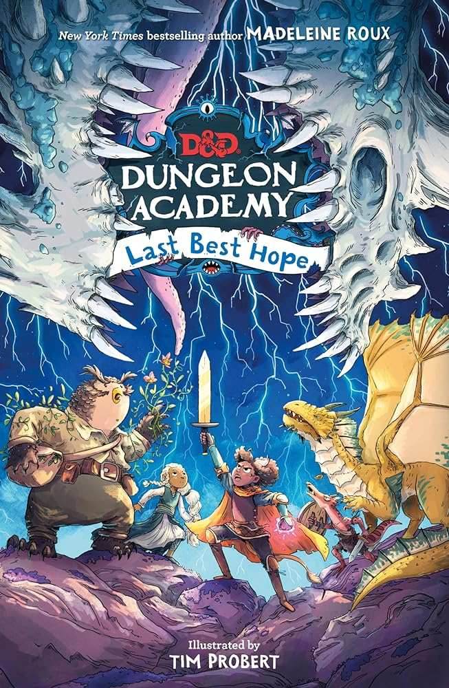 Dungeons & Dragons: Dungeon Academy: Last Best Hope -