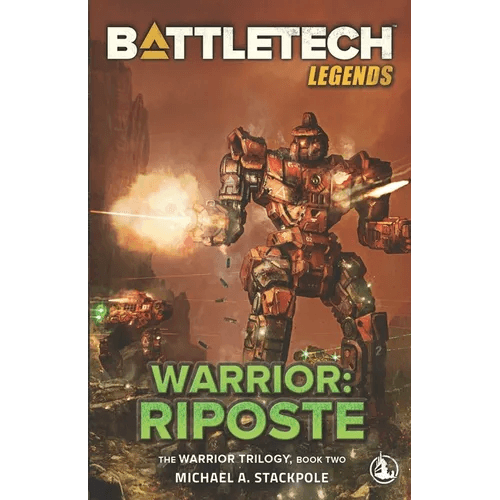 BattleTech Legends: Warrior: Riposte: The Warrior Trilogy, Book Two - Paperback -