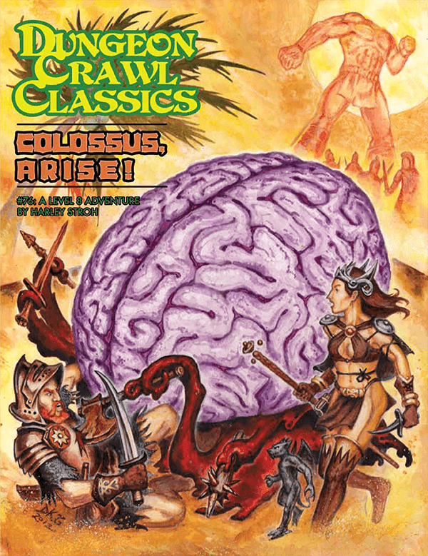 Dungeon Crawl Classics: Colossus, Arise! #76 -