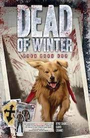 Dead of Winter: Good Good Dog Trade Paperback -