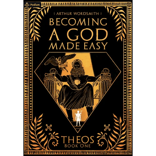 Becoming a God Made Easy: A Cultivation-Esque Litrpg - Paperback -
