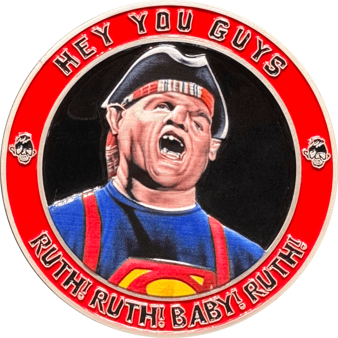 BL18-003 Goonies Chunk Sloth Truffle Shuffle Hey You Guys Challenge Coin -