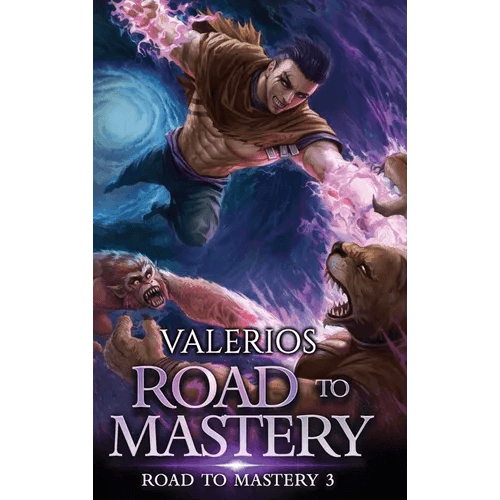 Road to Mastery 3: A LitRPG Apocalypse Adventure - Hardcover -