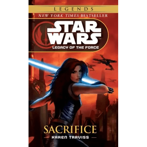 Sacrifice: Star Wars Legends (Legacy of the Force) - Paperback -