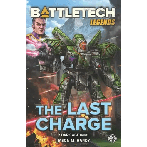 BattleTech Legends: The Last Charge - Paperback -