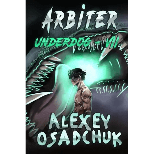 Arbiter (Underdog Book #7): LitRPG Series - Paperback -