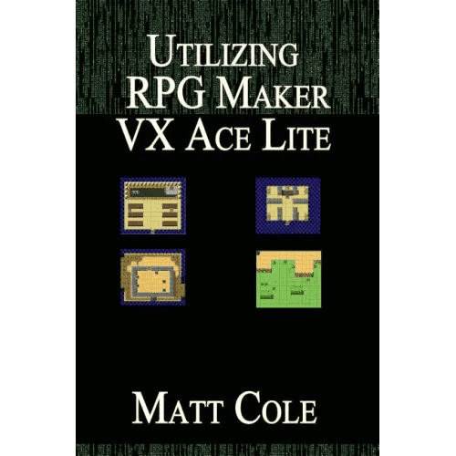Utilizing RPG Maker VX Ace Lite - Paperback -