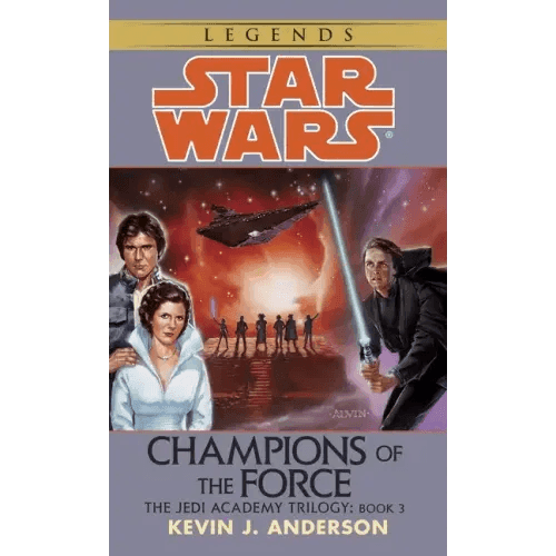 Champions of the Force: Star Wars Legends (the Jedi Academy) - Paperback -