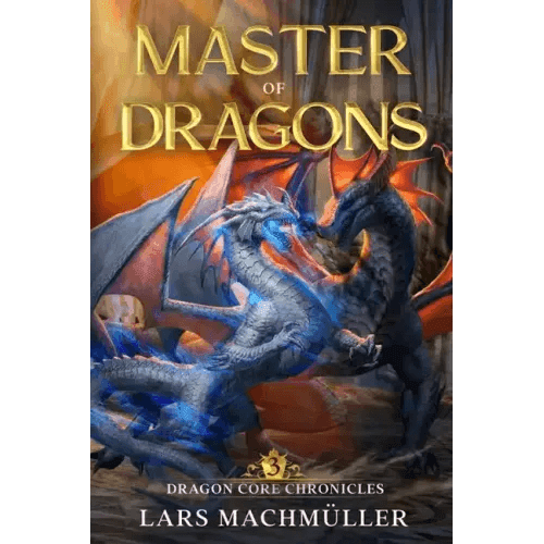 Master of Dragons: A Reincarnation LitRPG Adventure - Paperback -
