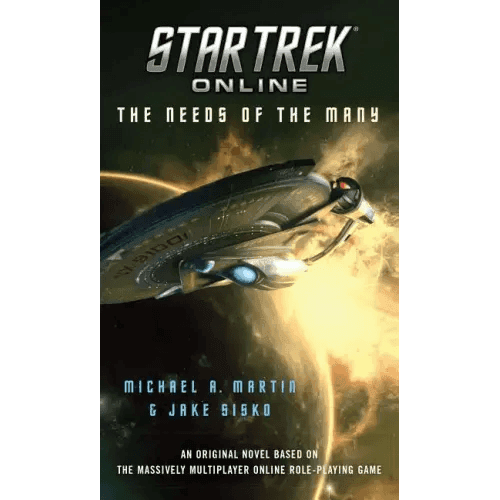 Star Trek Online: The Needs of the Many - Paperback -