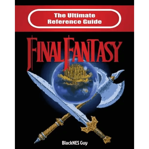 The Ultimate Reference Guide to Final Fantasy - Paperback -