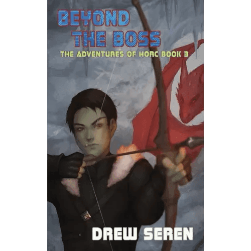 Beyond the Boss: A LitRPG Adventure - Paperback -