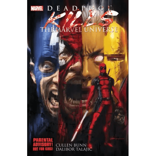 Deadpool Kills the Marvel Universe - Paperback -