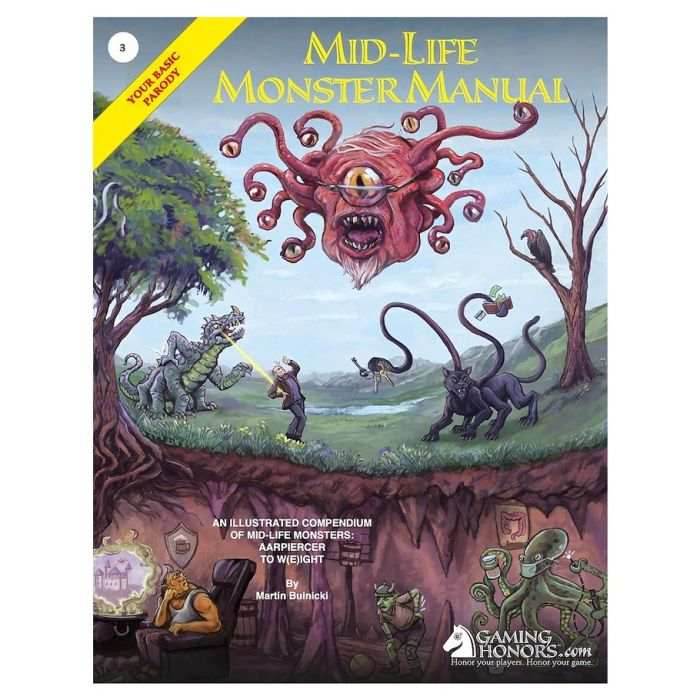 The Mid-Life Monster Manual: Your Basic Parody -