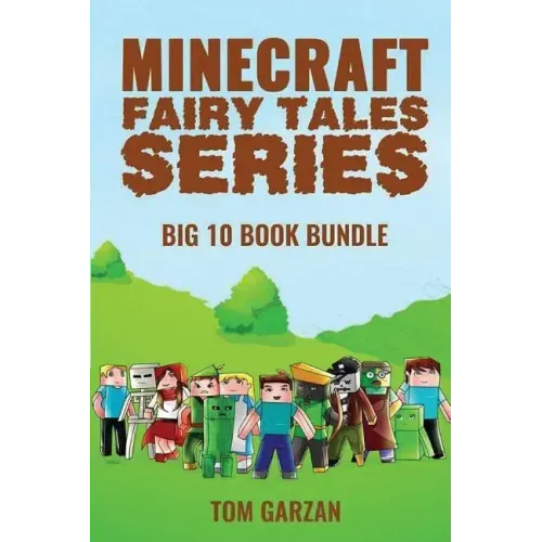 Minecraft Fairy Tales Series: 10 Book Set