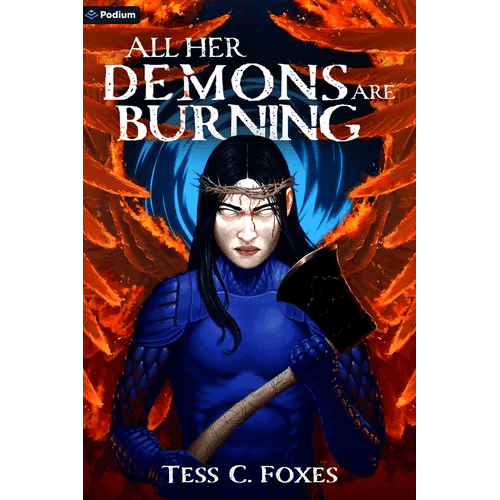 All Her Demons Are Burning: A Survival Horror Litrpg - Paperback -
