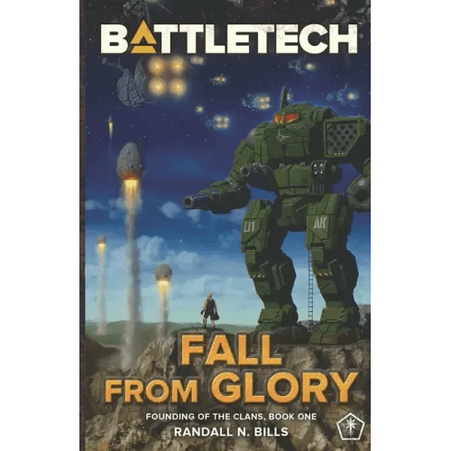 Battletech: Fall From Glory (Founding of the Clans, Book One) - Paperback -