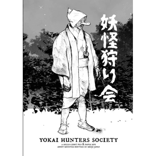 Yokai Hunters Society: A rules-light pen & paper RPG about monster hunters in Meiji Japan. - Paperback -