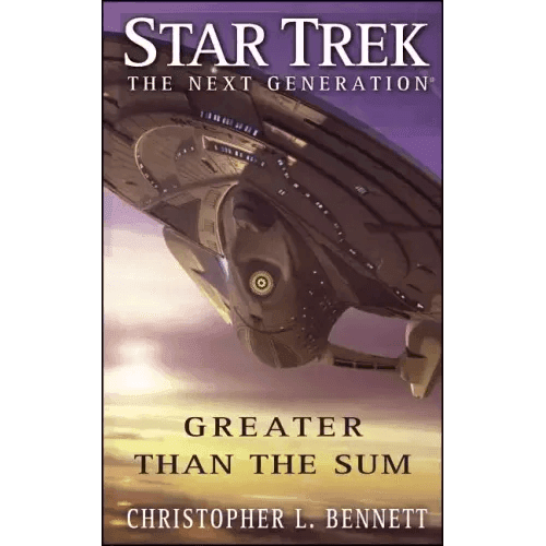 Star Trek: The Next Generation: Greater Than the Sum - Paperback -