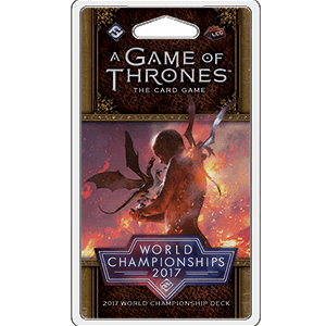 A Game of Thrones LCG: 2017 World Championship Deck -