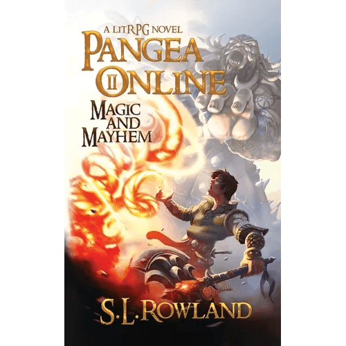Pangea Online 2: Magic and Mayhem: A LitRPG Novel - Paperback -