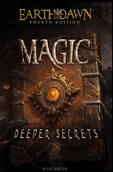 Earthdawn Magic: Deeper Secrets -