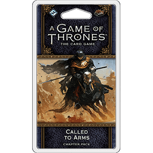 A Game of Thrones LCG 2nd Edition: Called to Arms -