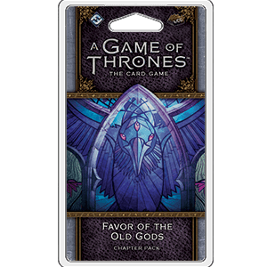 A Game of Thrones LCG 2nd Edition: Favor of the Old Gods -