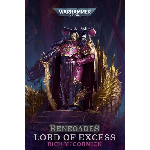 Renegades: Lord of Excess - Paperback -