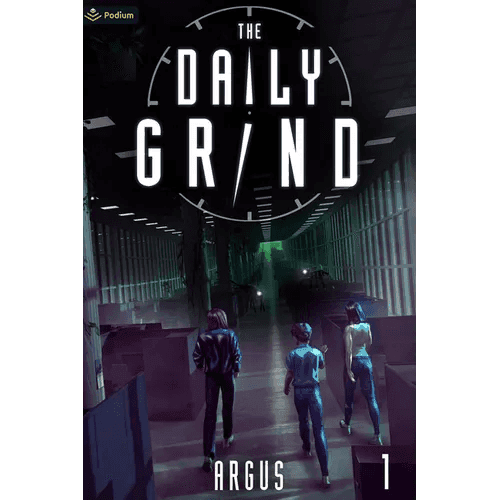 The Daily Grind: A Slice-Of-Life Litrpg - Paperback -