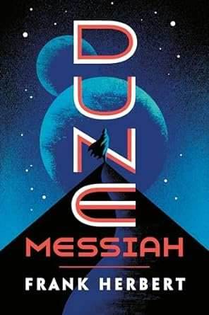 Dune: Messiah by Frank Herbert -