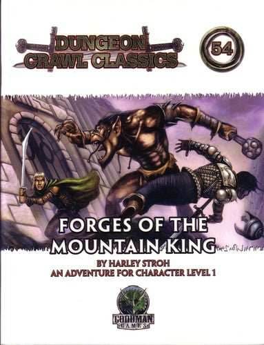 DCC #54: Forges of the Mountain King -