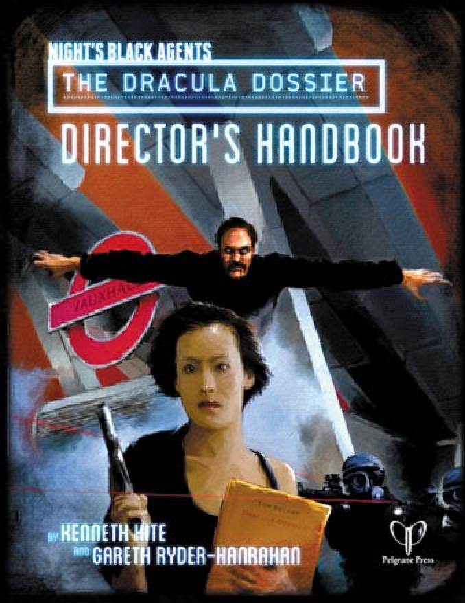 Nights Black Agents: Dracula Dossier Director's Handbook -