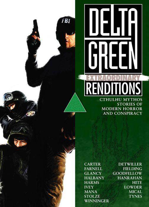 Delta Green: Extraordinary Renditions softcover -