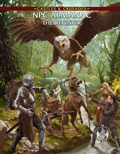 Castles & Crusades: NPC Almanac Register -