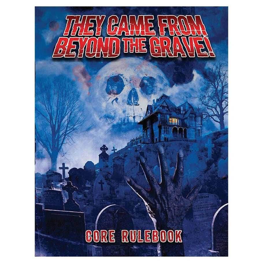 They Came From Beyond the Grave! -