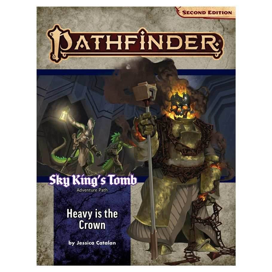 Pathfinder 2E: Adventure Path - Heavy is the Crown Sky King’s Tomb (2 of 3) -