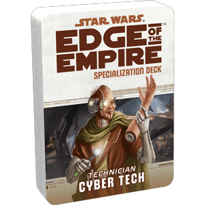 Star Wars: Edge of the Empire: Cyber Tech Specialization Deck -