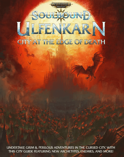 Warhammer Soulbound: Ulfenkarn, City at the Edge of Death -