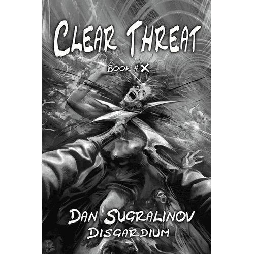 Clear Threat (Disgardium Book #10): LitRPG Series - Paperback -