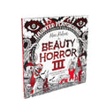 The Beauty of Horror 3: Haunted Playgrounds