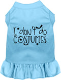 I Don't Do Costumes Halloween Pet Dress