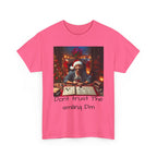 Don't Trust the smiling DM Unisex Heavy Cotton Tee