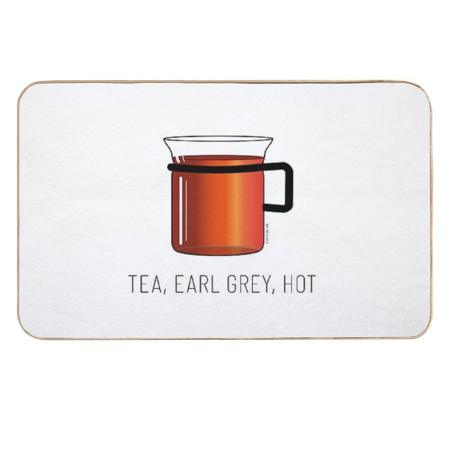 Tea, Earl Grey, Hot - Captain Picard, Star Trek TNG, (light Backgrounds)  Long-Lasting Bath Mat