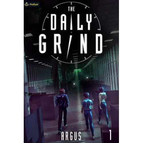 The Daily Grind: A Slice-Of-Life Litrpg
