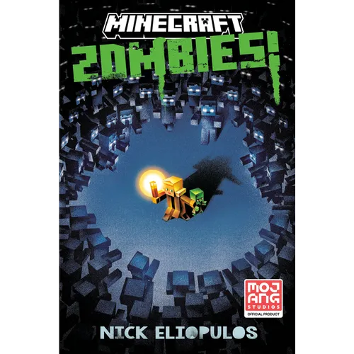 Minecraft: Zombies!: An Official Minecraft Novel