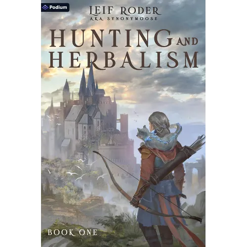 Hunting and Herbalism: A Druid Litrpg